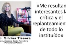 Lic. Silvina Tissera: Me resultan interesantes la crítica y el replanteamiento de todo lo instituído
